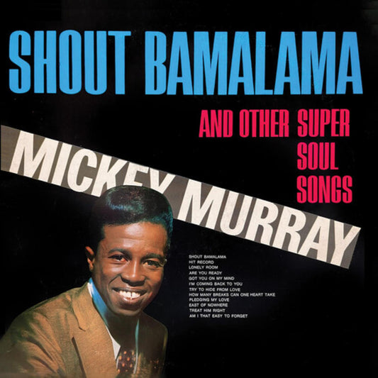 Mickey Murray-Shout Bamalama And Other Super Soul Songs CD