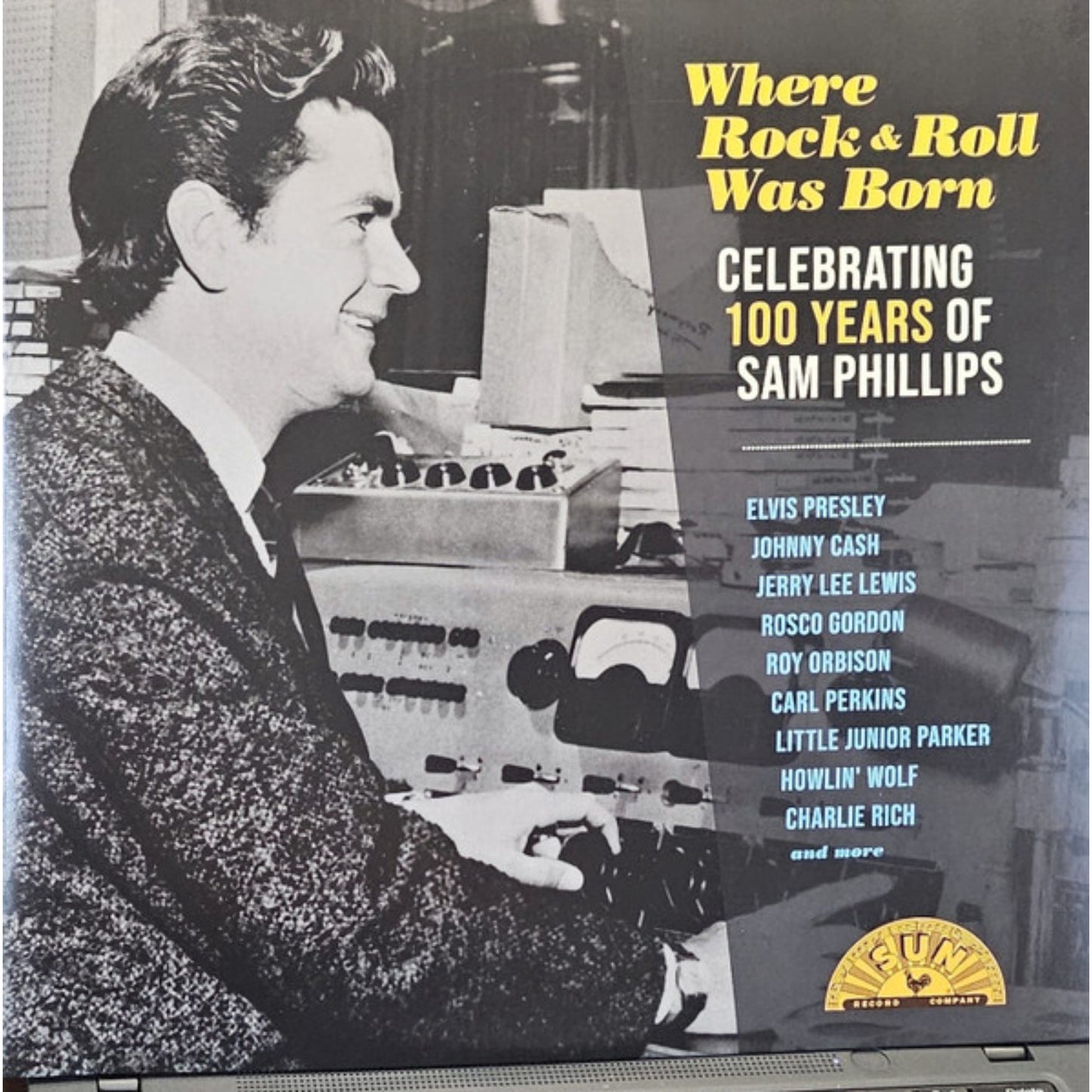 Various Where Rock & Roll Was Born Celebrating 100 Years Of Sam Phillips