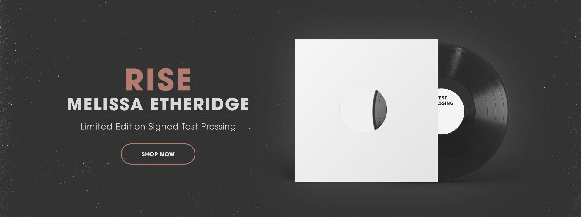 Rise. Melissa Etheridge. Limited Edition Signed Test Pressing. Shop Now