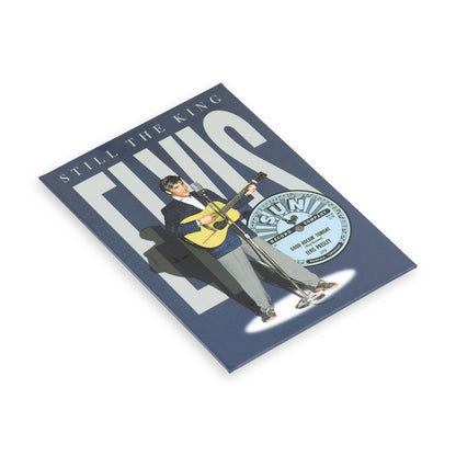 Elvis Still The King Magnet