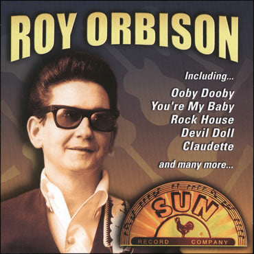 Roy Orbison - Sun Records 50th Anniversary CD