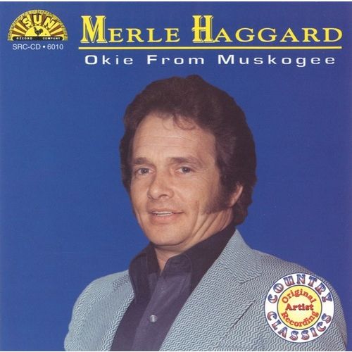 Merle Haggard - Okie From Muskogee CD