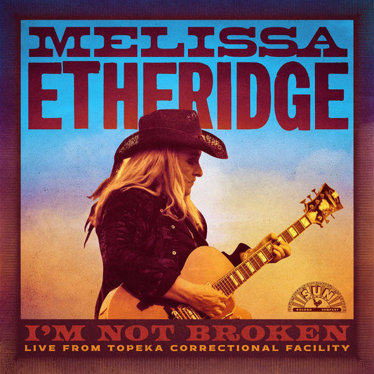 Melissa Etheridge - I’m Not Broken (Live From Topeka Correctional Facility) 2 CD