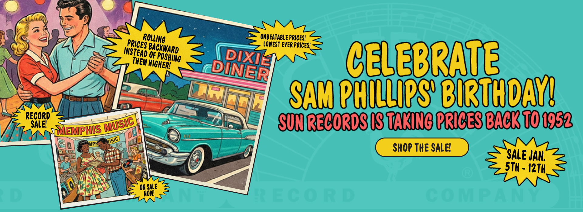 Celebrate Sam Phillips' Birthday! Sun Records is taking prices back to 1952. Shop the Sale. Sale Jan. 5th through the 12th. 