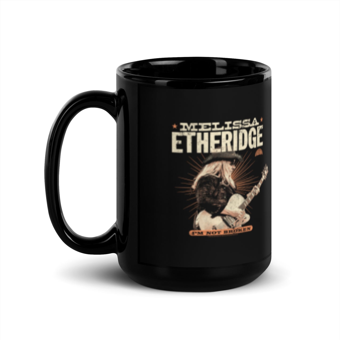 Melissa Etheridge I'm Not Broken Mug